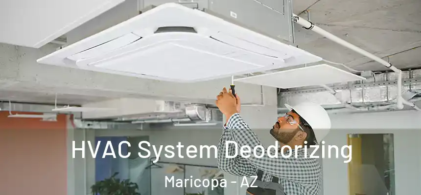  HVAC System Deodorizing Maricopa - AZ